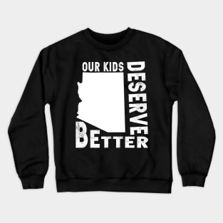 Arizona teacher shirt protest Crewneck Sweatshirt